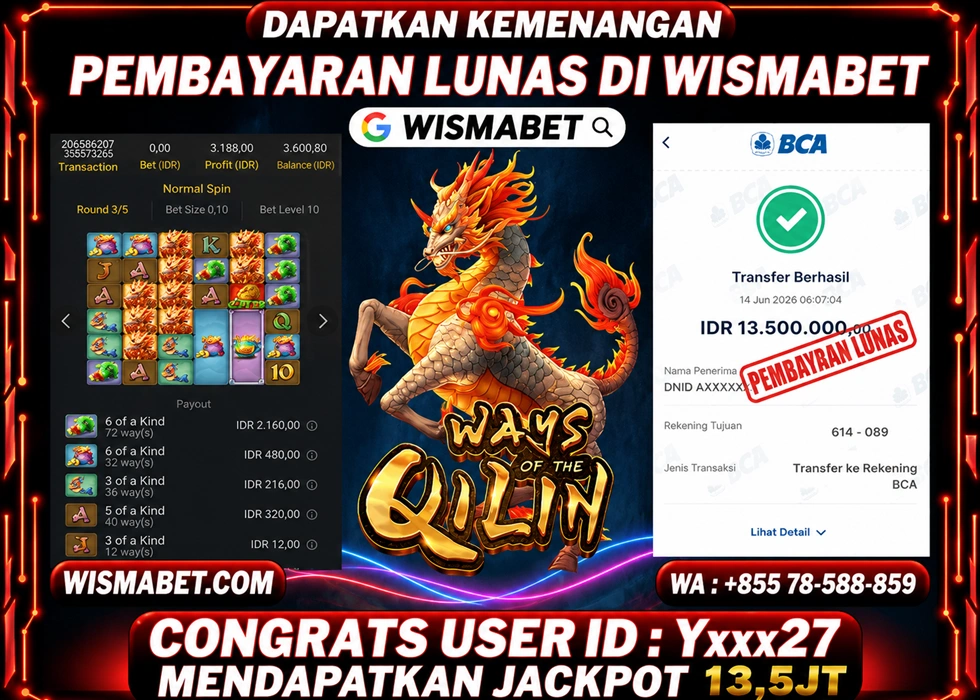 WISMABET - BUKTI KEMENANGAN Ways Of Qilin Rp13,500,000,- LUNAS